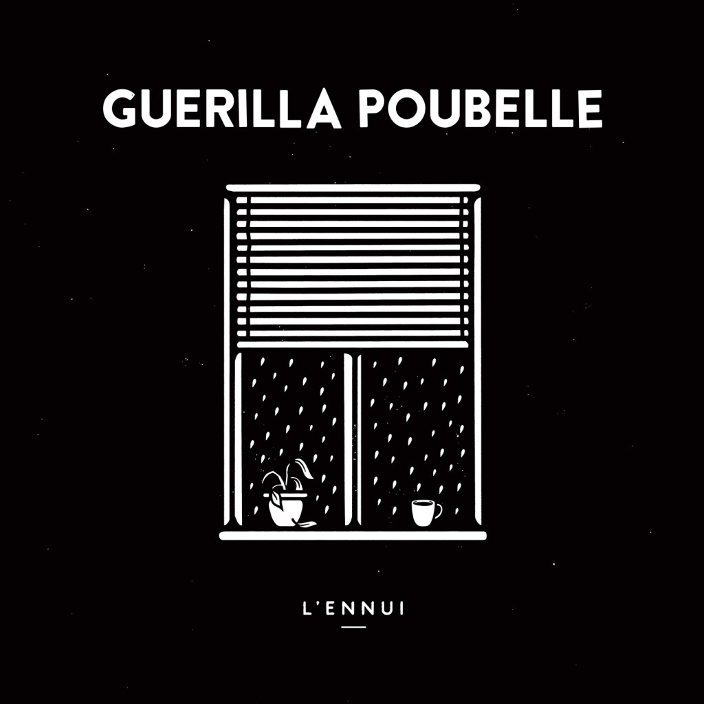 Guerilla Poubelle - L'ennui_1440x1440px